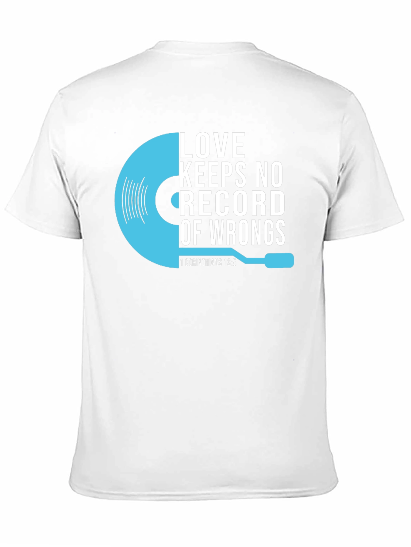 Love Keeps No Record Christian T-Shirt