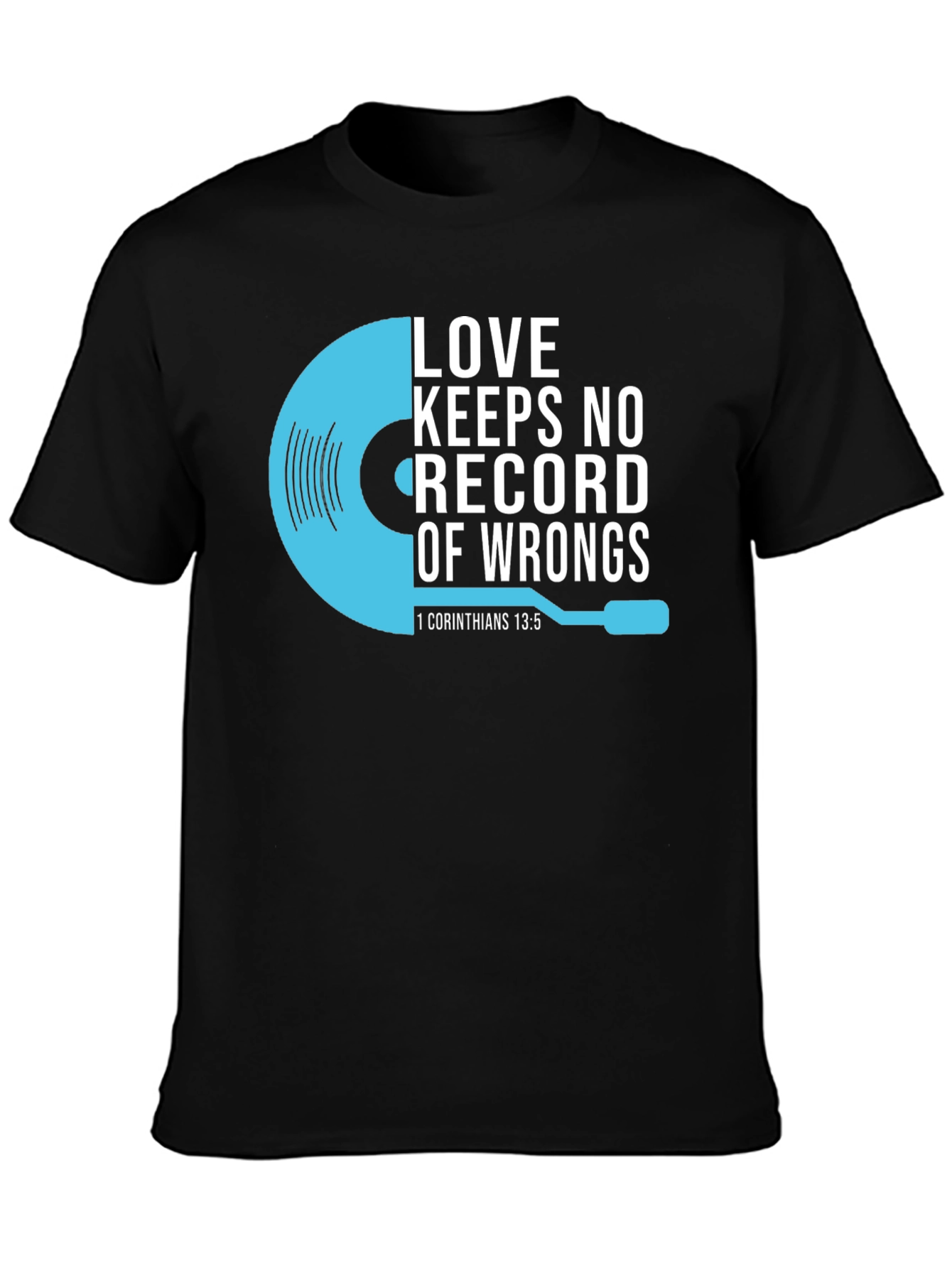 Love Keeps No Record Christian T-Shirt