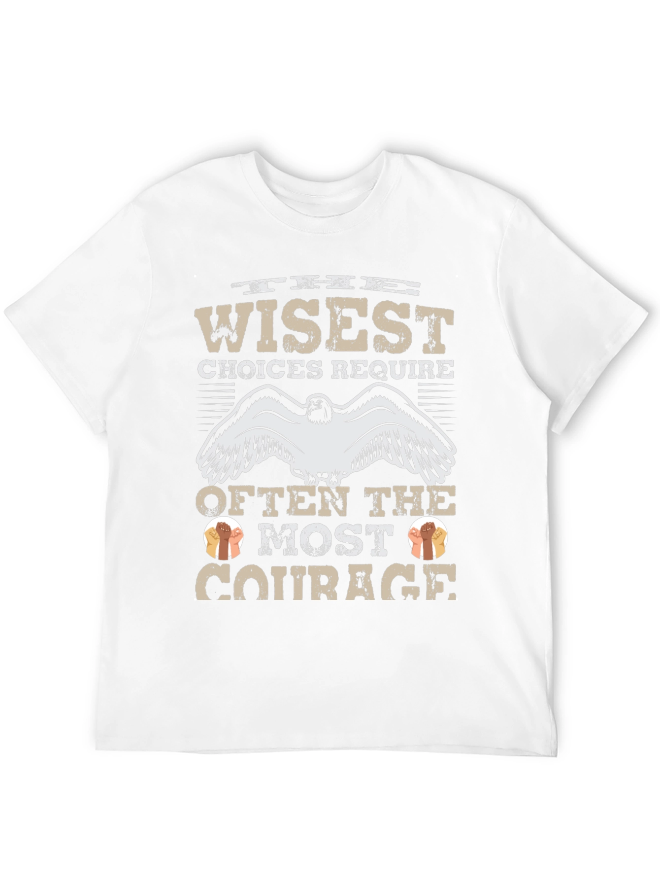 Wise Choices Require Courage Graphic T-Shirt