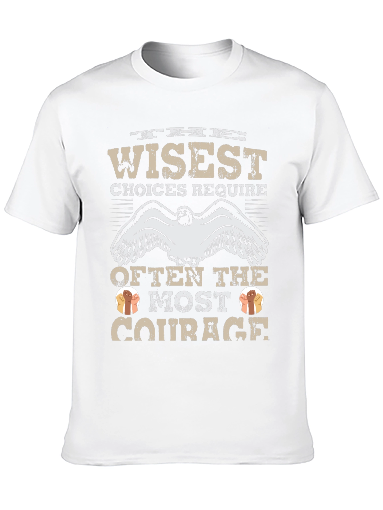 Wise Choices Require Courage Graphic T-Shirt