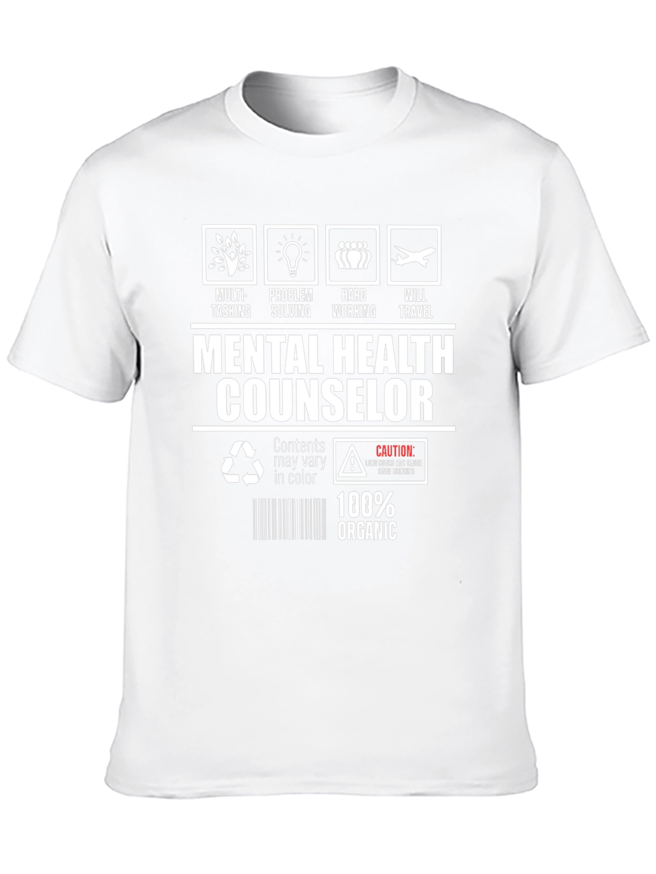 Mental Health Counselor 100% Organic T-Shirt