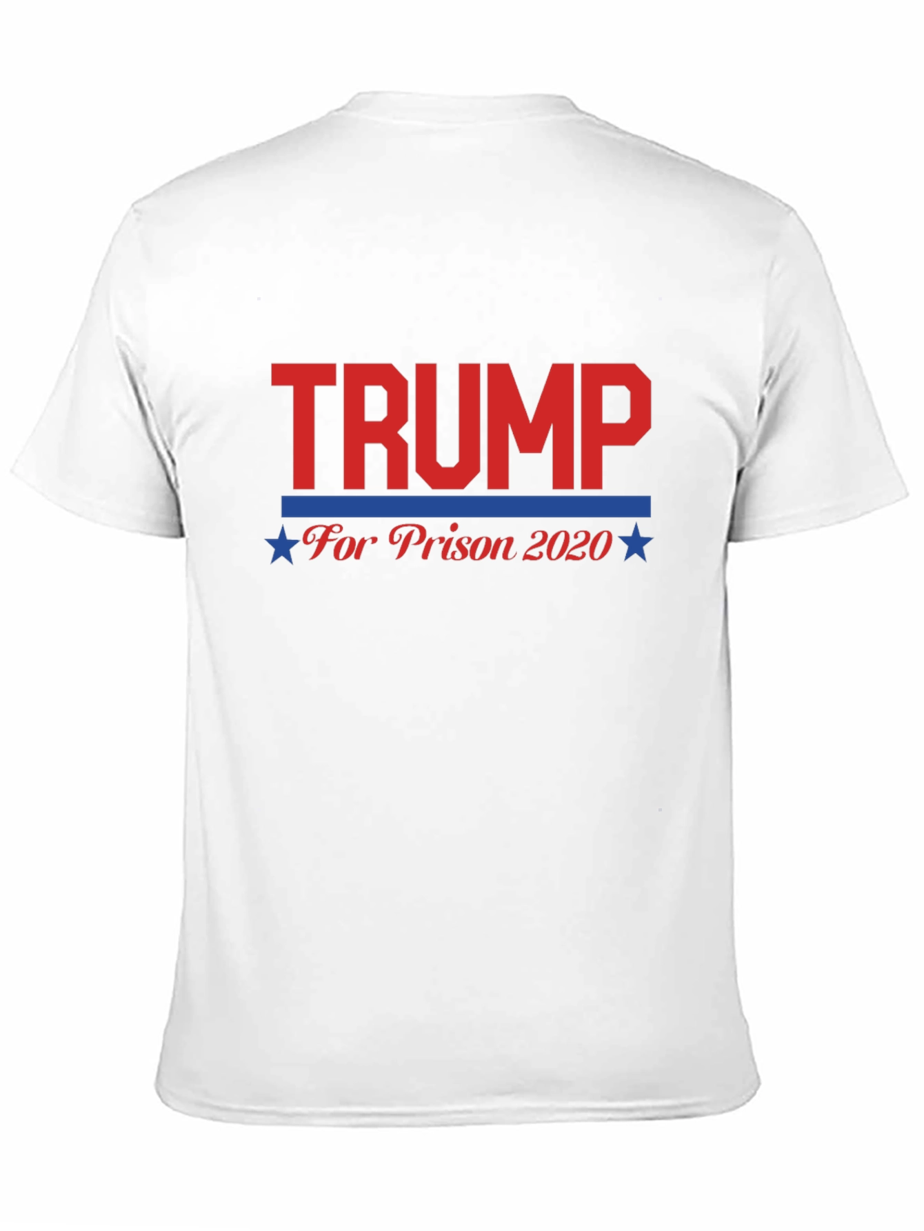 Trump For Prison 2020 T-Shirt