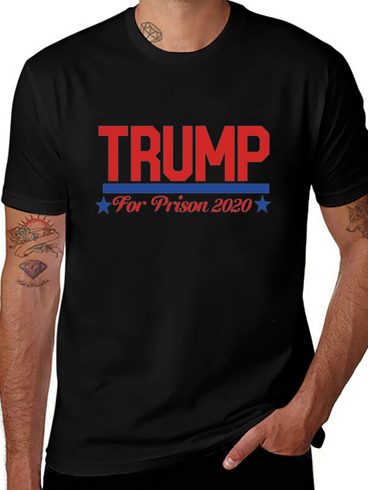 Trump For Prison 2020 T-Shirt