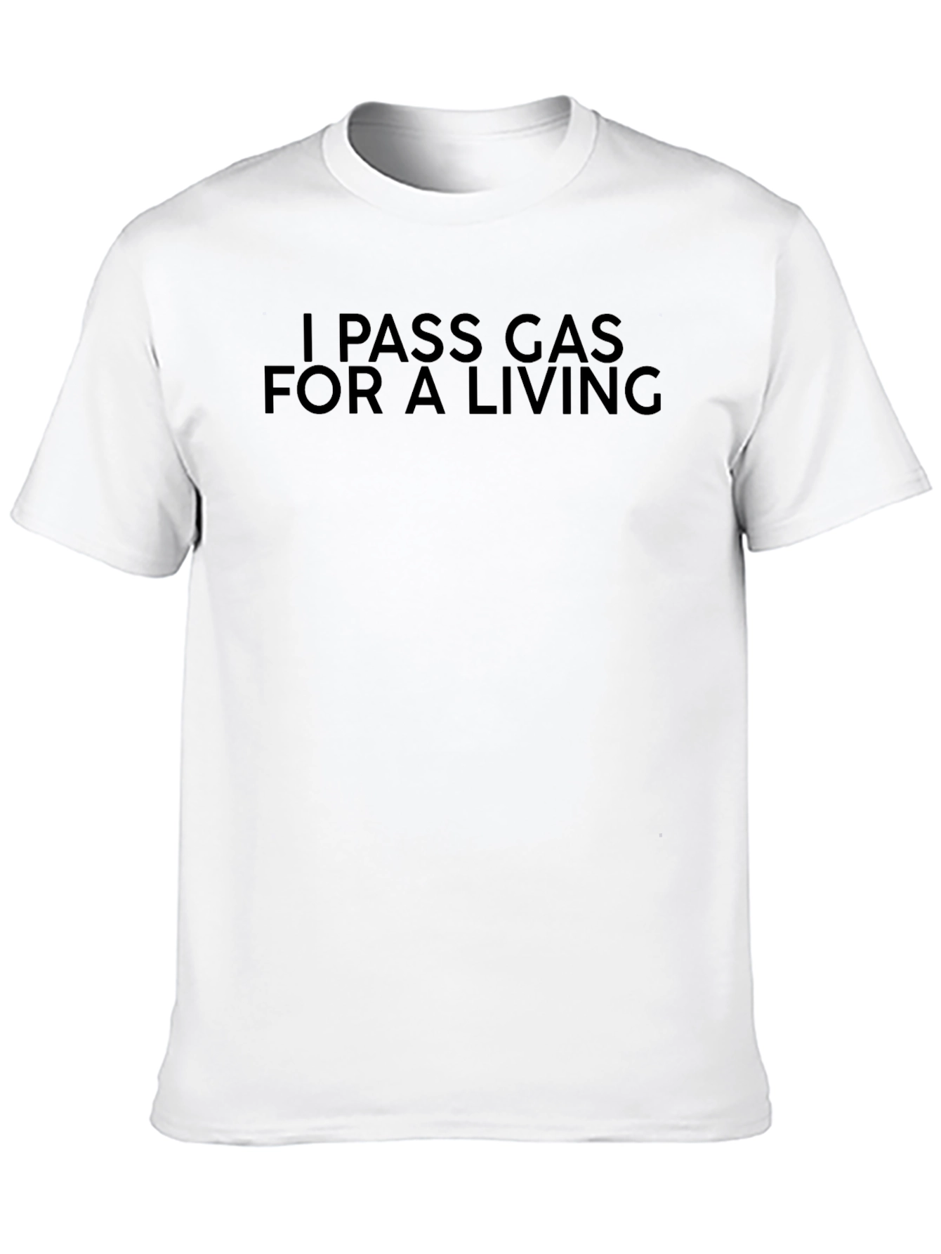 I Pass Gas for a Living Black T-Shirt