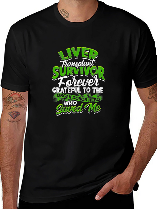 Liver Transplant Survivor T-Shirt Organ Donor Hero Tee