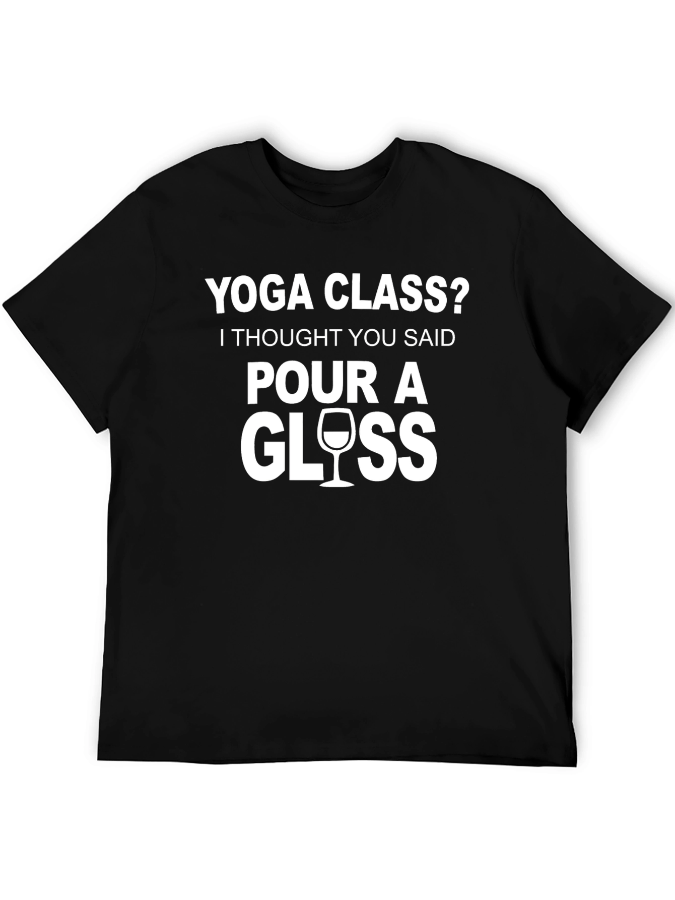 Yoga Class? Wine Glass Tee