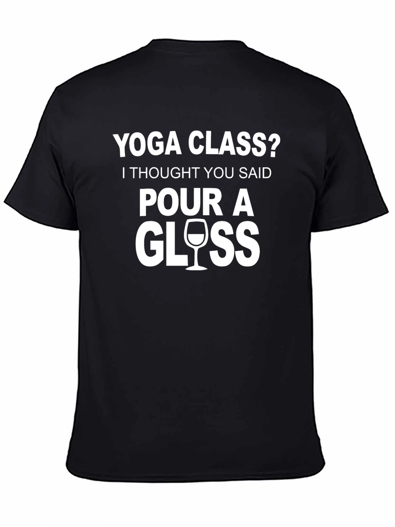 Yoga Class? Wine Glass Tee