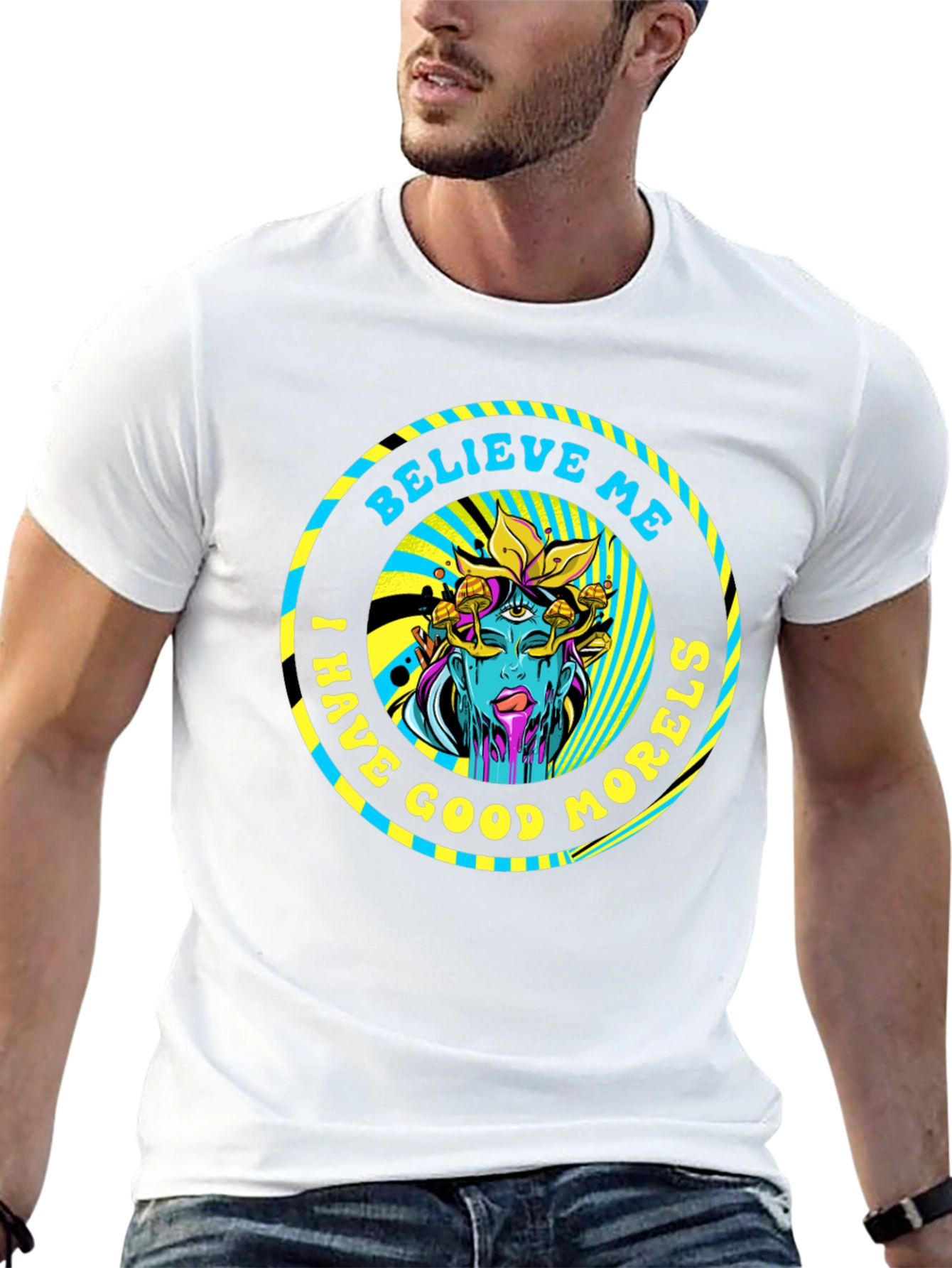 Believe Me I Have Good Morels T-Shirt