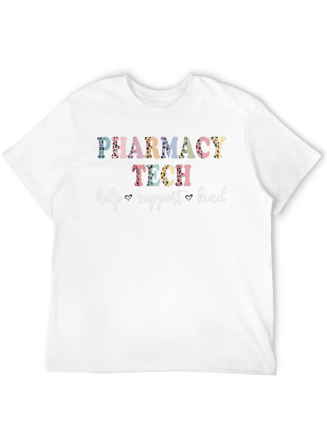 Pharmacy Tech T-Shirt - Help Support Kind