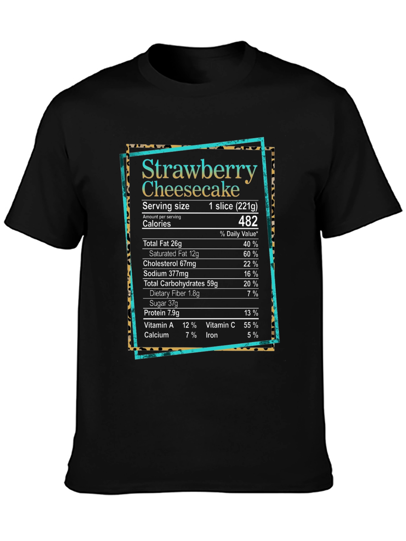 Strawberry Cheesecake Nutrition Facts T-Shirt