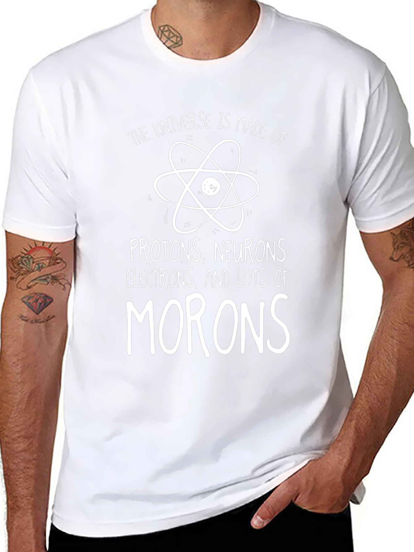 Funny Science T-Shirt: Universe Made of Morons