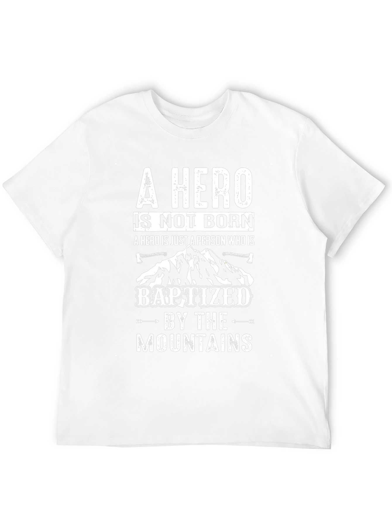 A Hero Baptized By Mountains Graphic T-Shirt