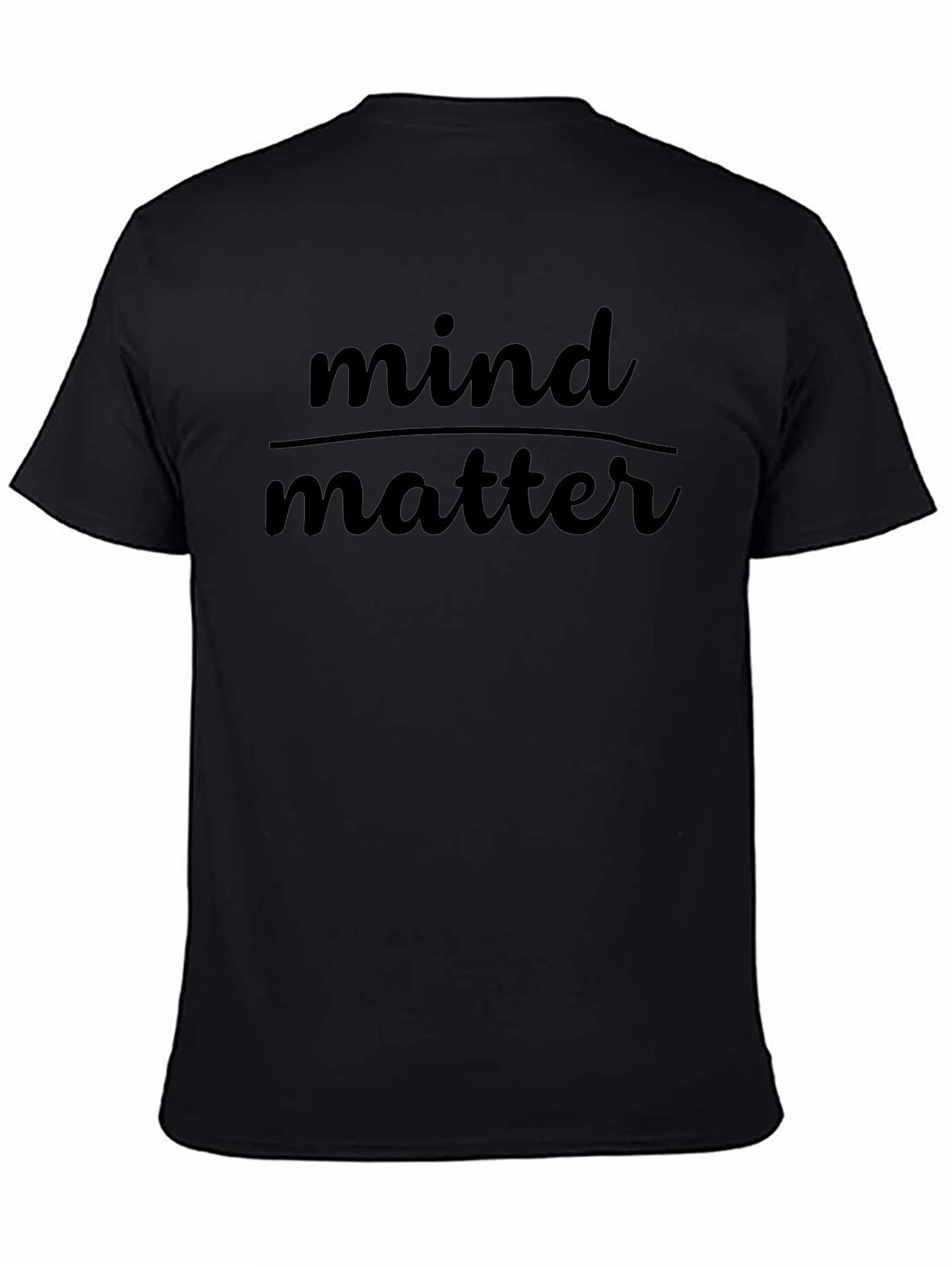 Mind Over Matter Graphic Tee - Soft Cotton Blend