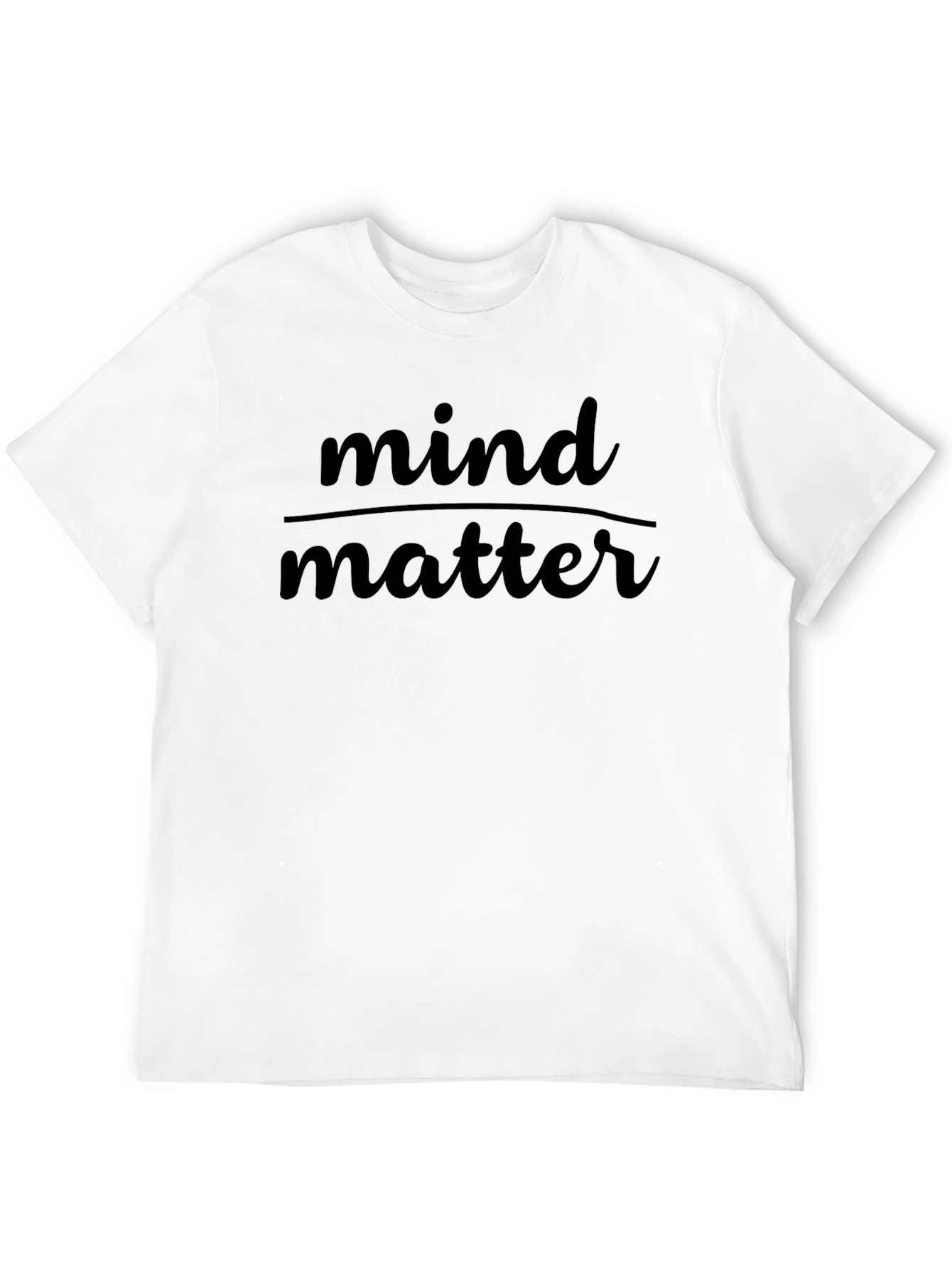 Mind Over Matter Graphic Tee - Soft Cotton Blend