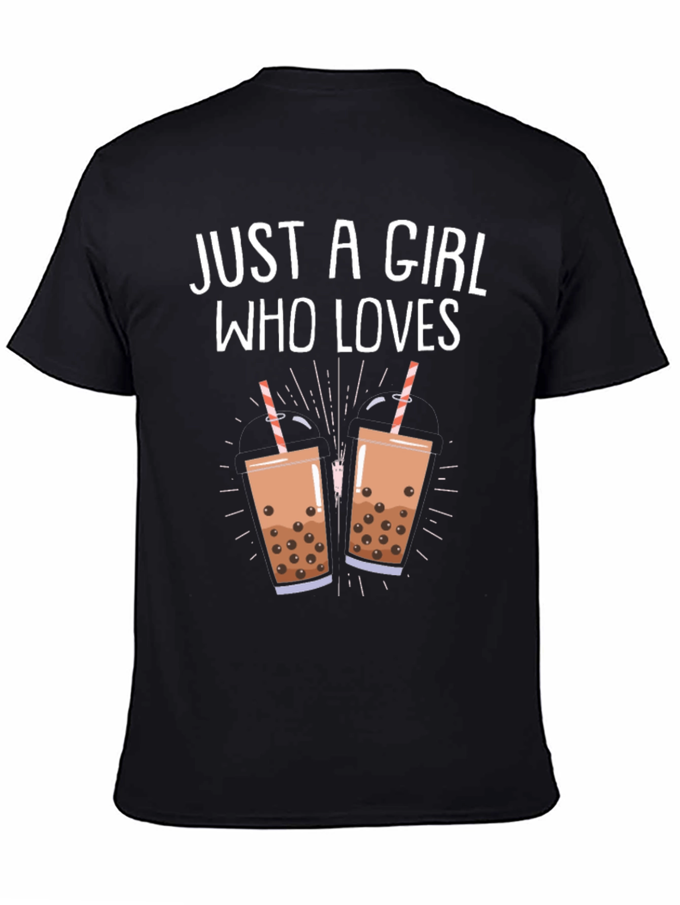 Just A Girl Who Loves Boba T-Shirt