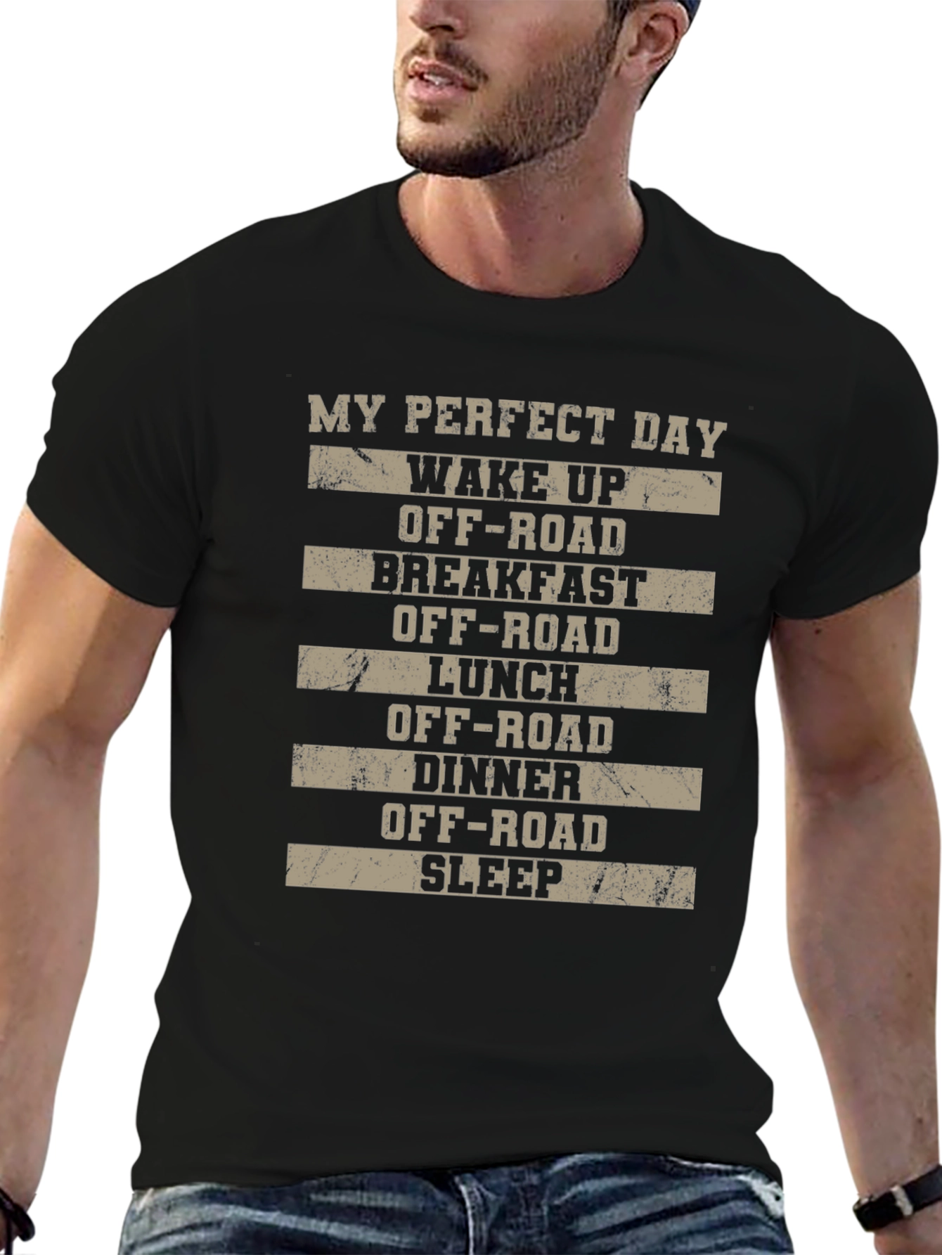 My Perfect Day Off-Road T-Shirt
