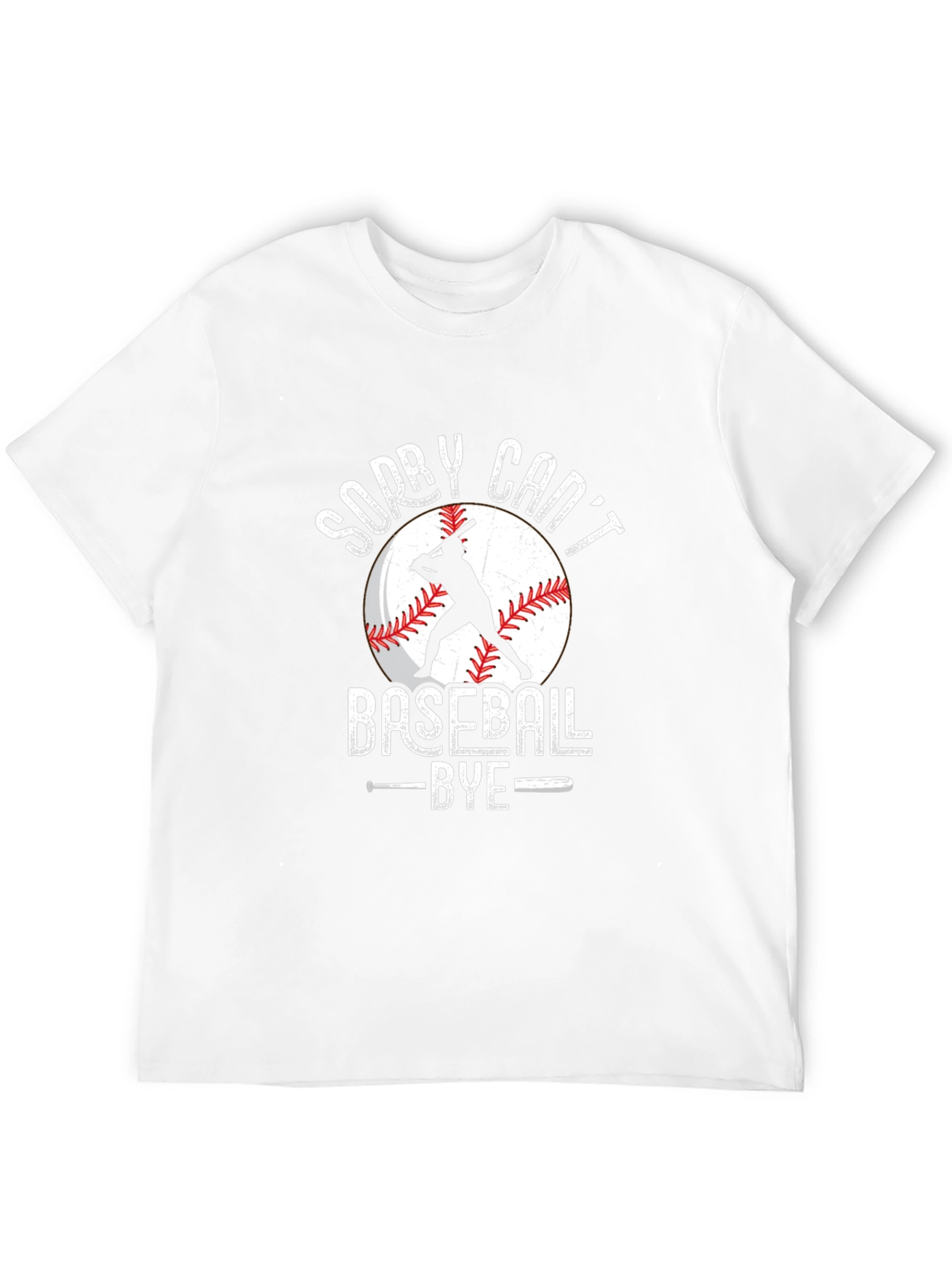 Sorry Cant Baseball Bye T-Shirt