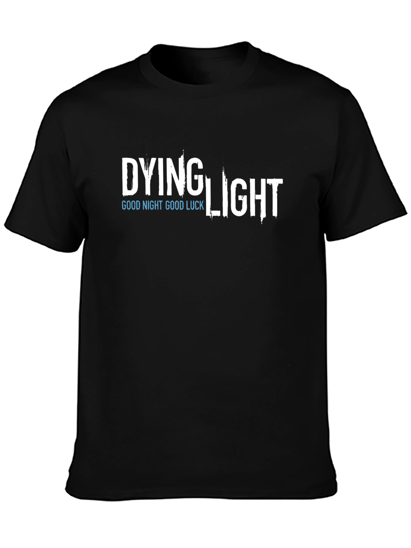 Dying Light Good Night Good Luck Graphic T-Shirt