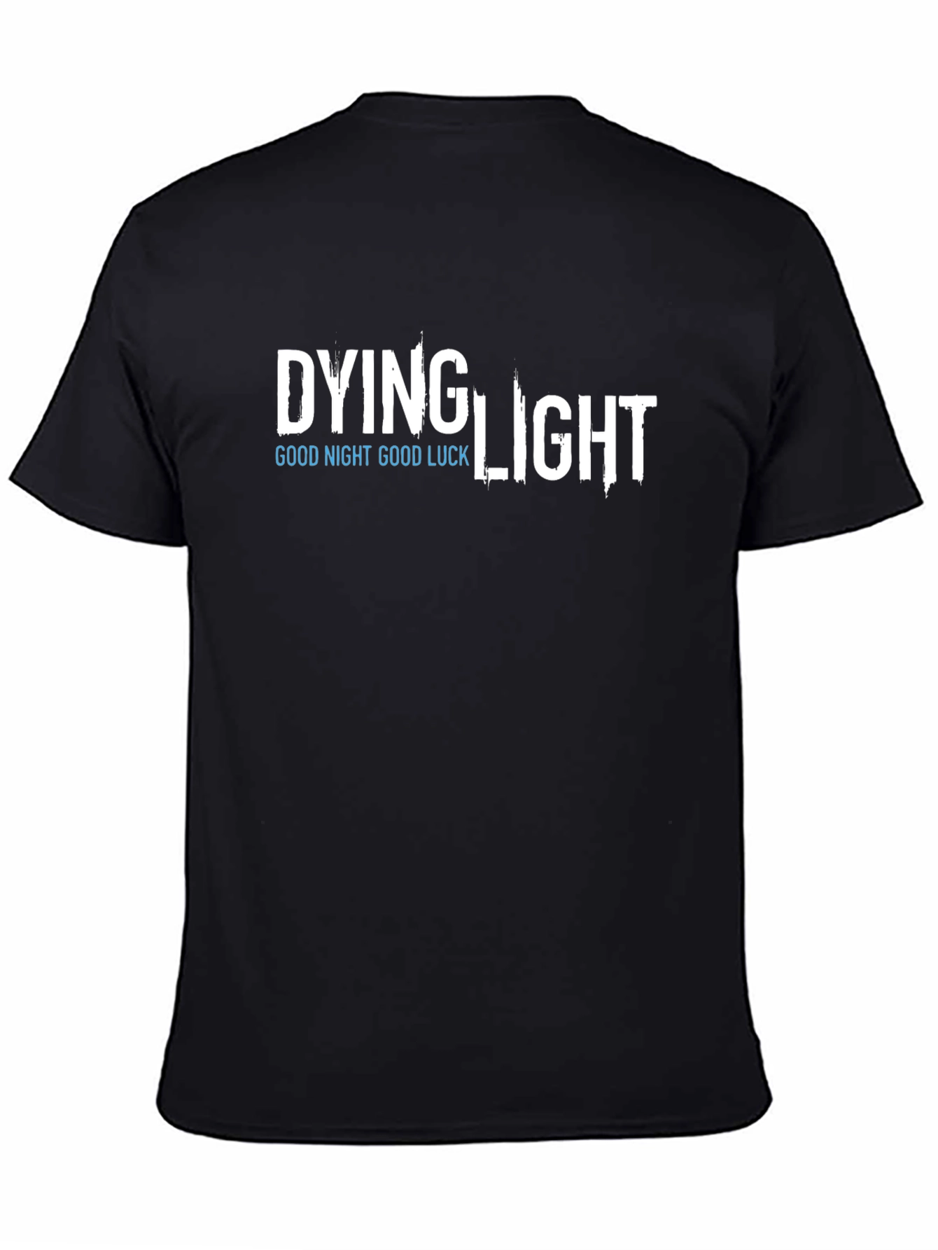 Dying Light Good Night Good Luck Graphic T-Shirt