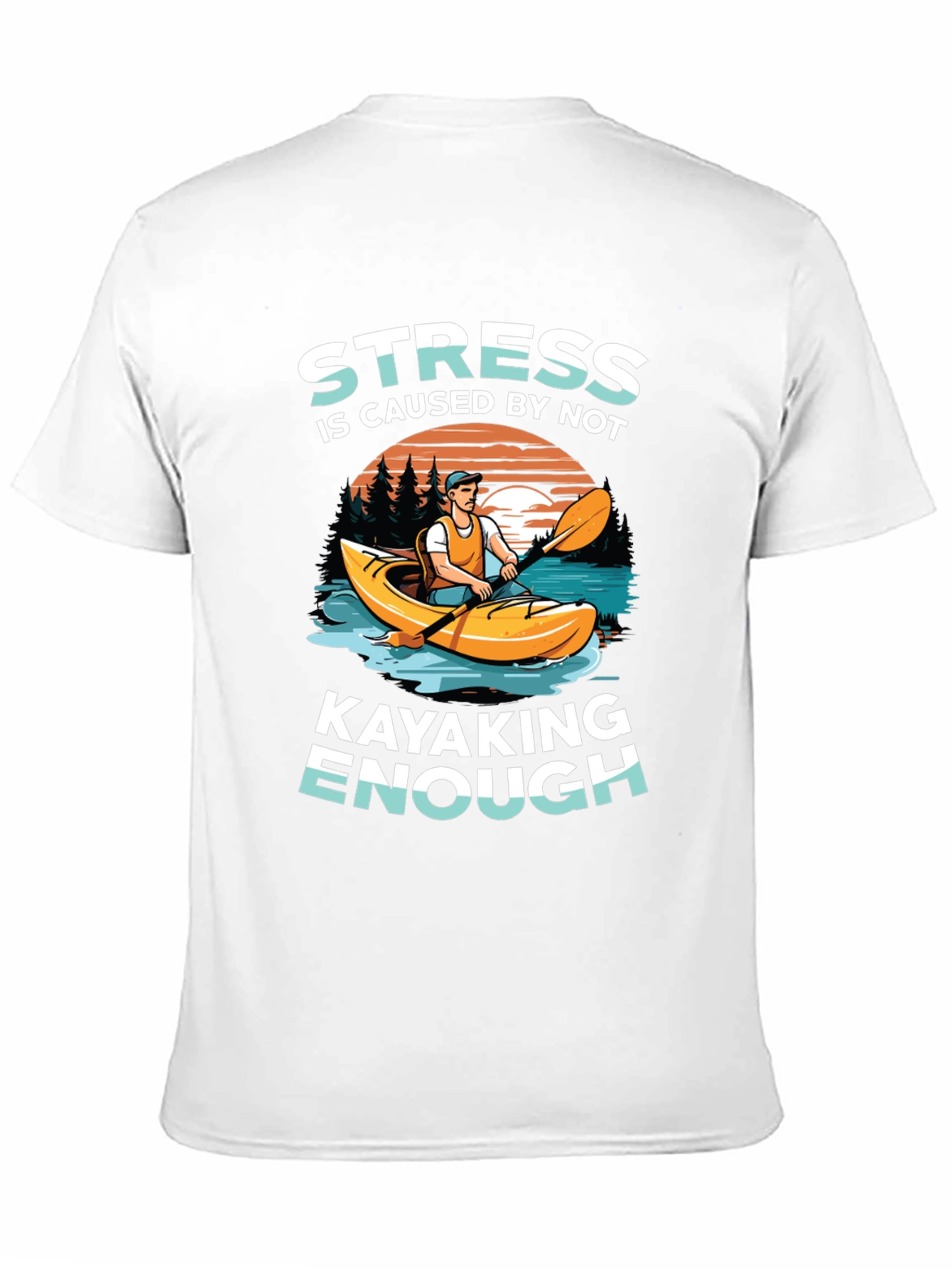 Stress Kayaking T-Shirt