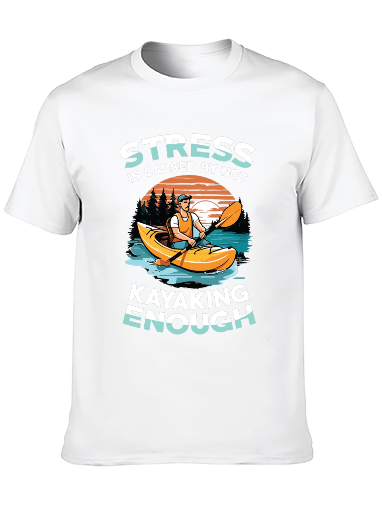 Stress Kayaking T-Shirt