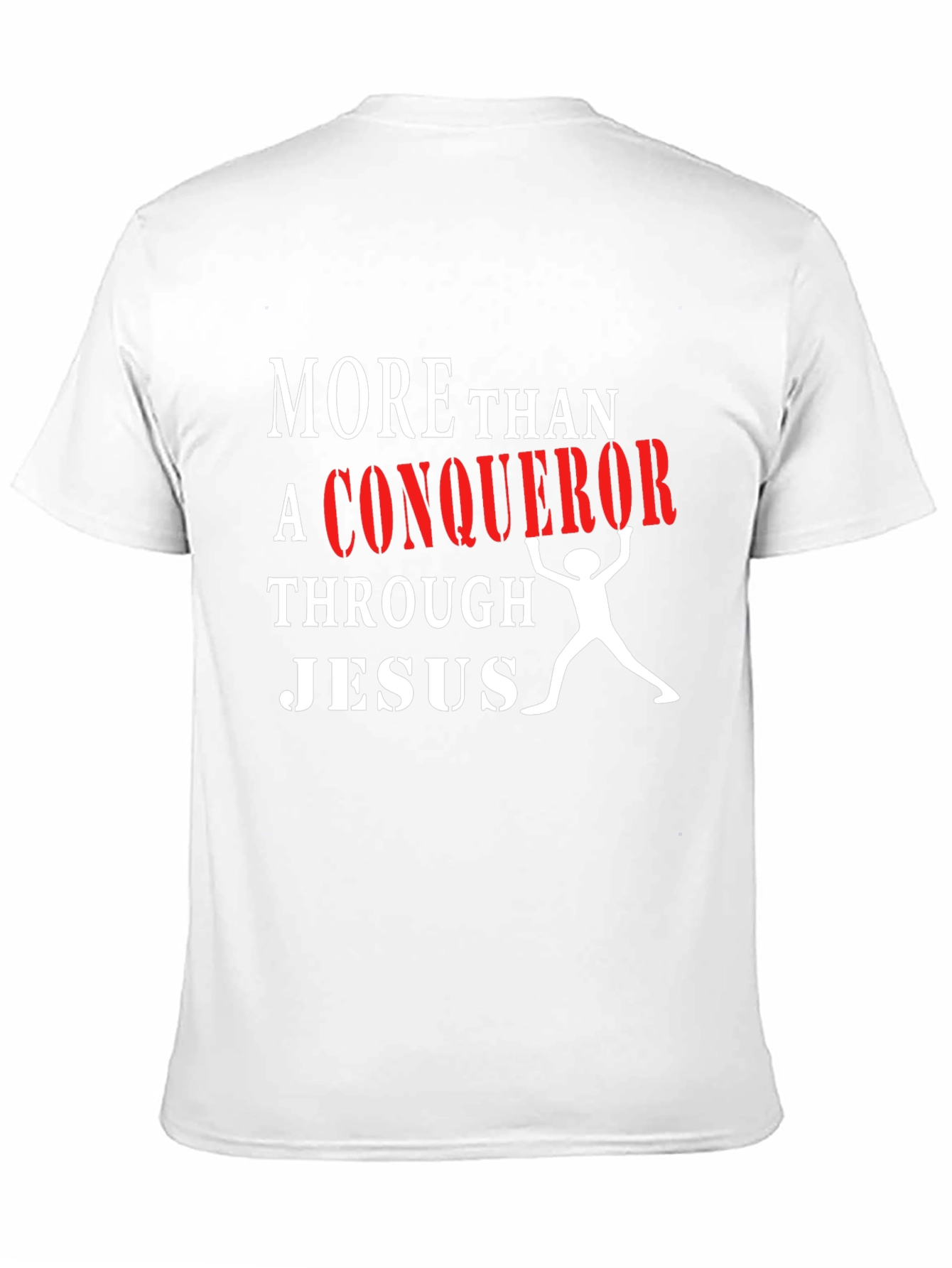 More Than a Conqueror T-Shirt