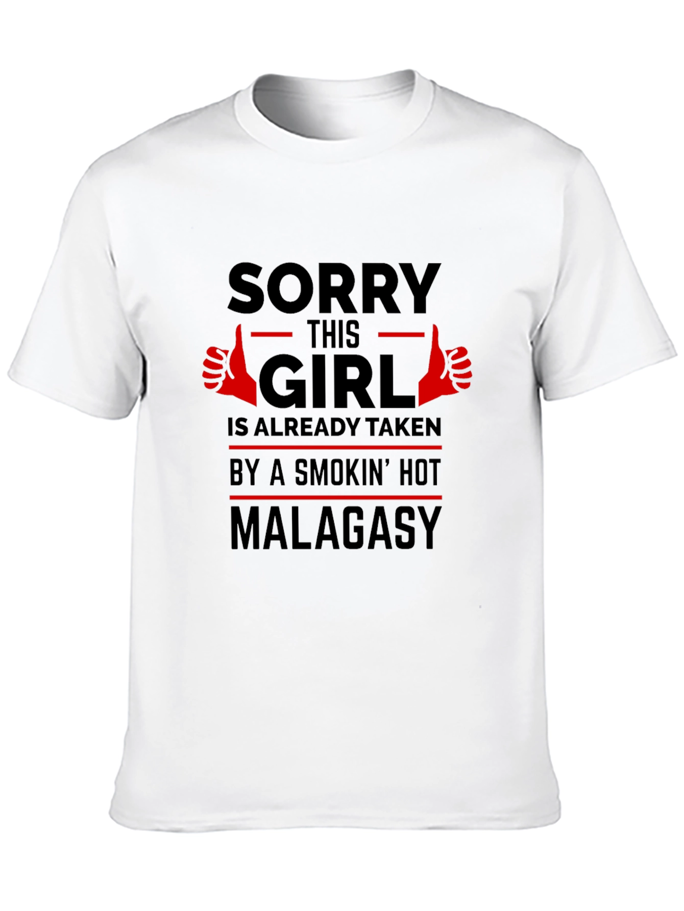 Sorry This Girl Taken T-Shirt