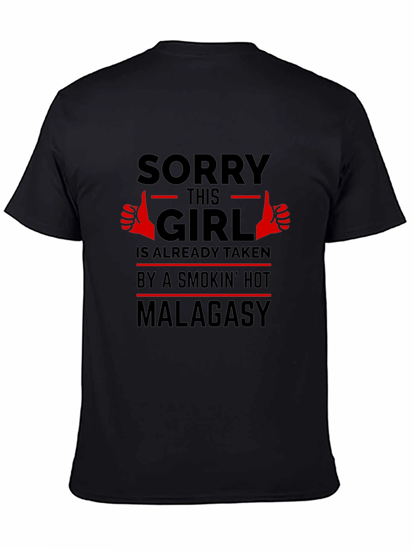 Sorry This Girl Taken T-Shirt