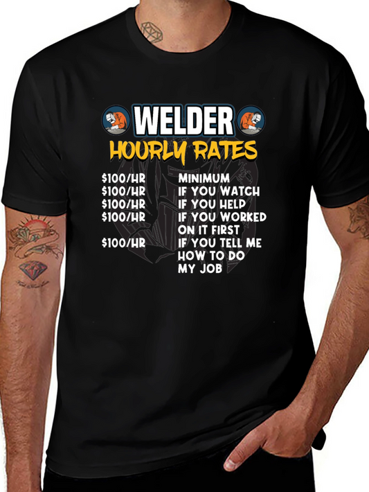 Welder Hourly Rates Graphic Tee - Funny Work Shirt