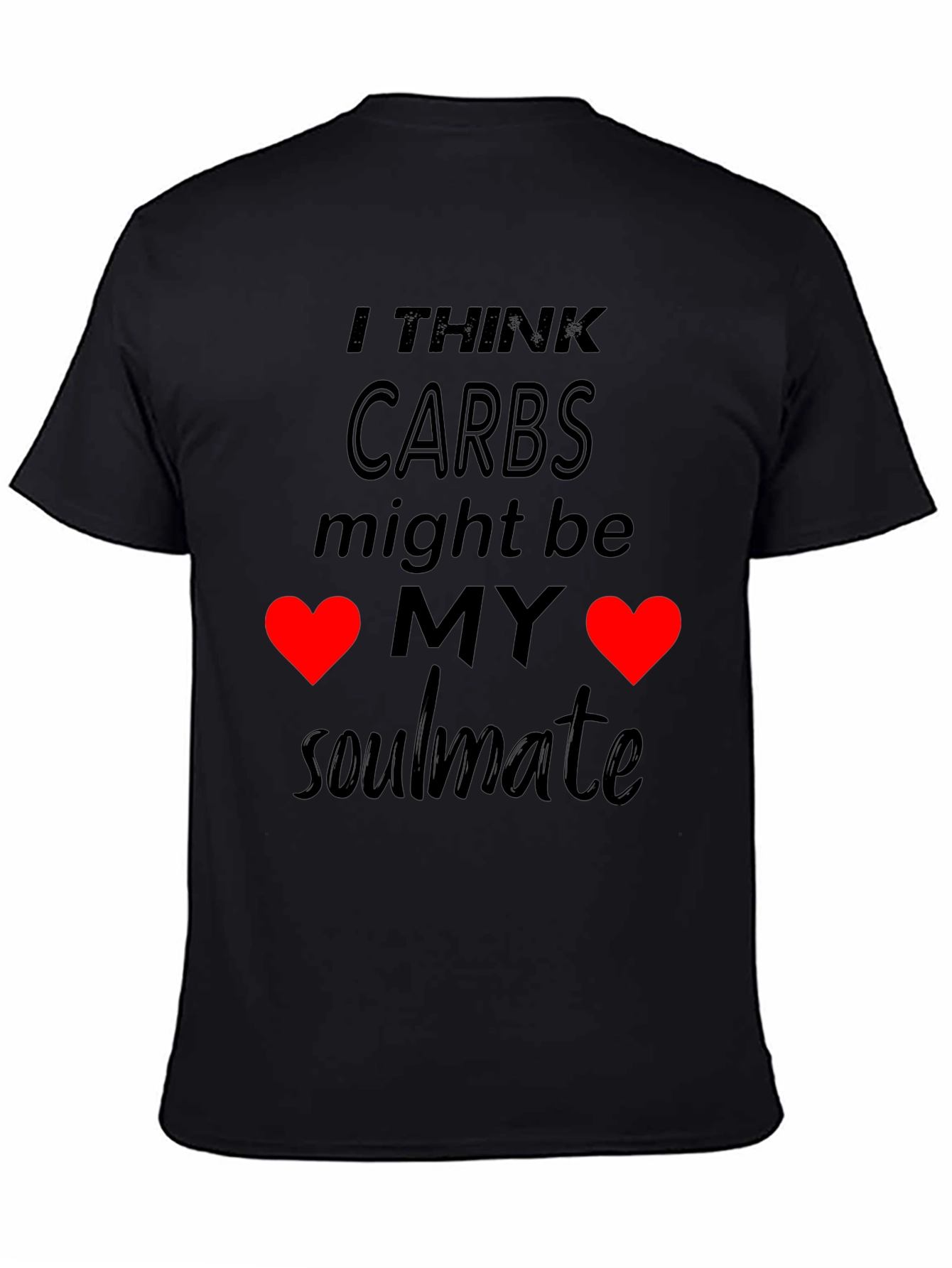 Carbs My Soulmate Graphic T-Shirt