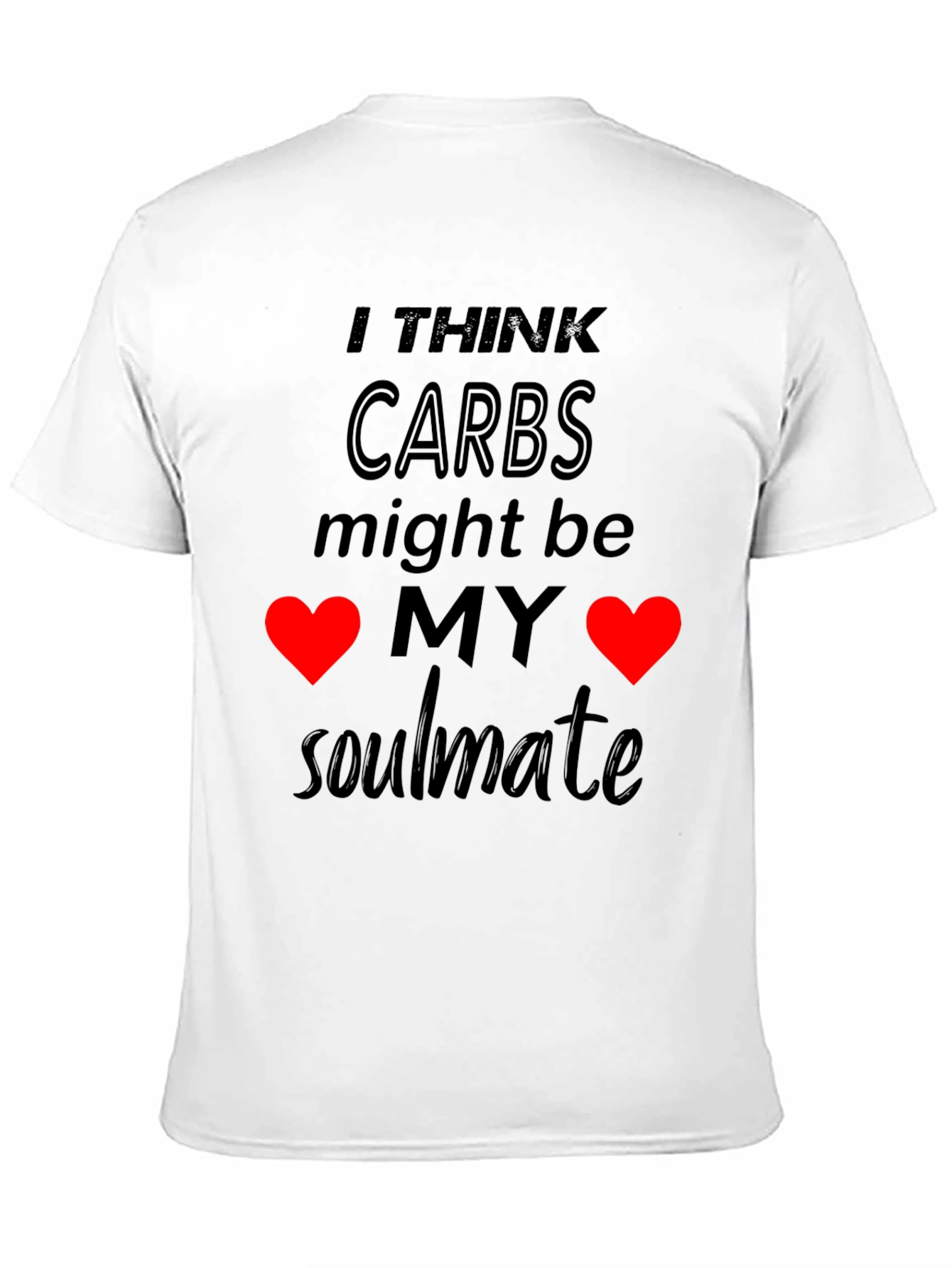 Carbs My Soulmate Graphic T-Shirt