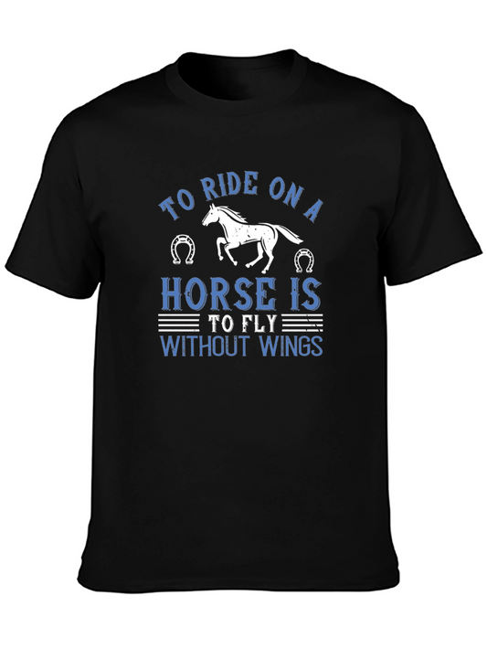 Horse Riding T-Shirt - To Ride On A Horse Is To Fly