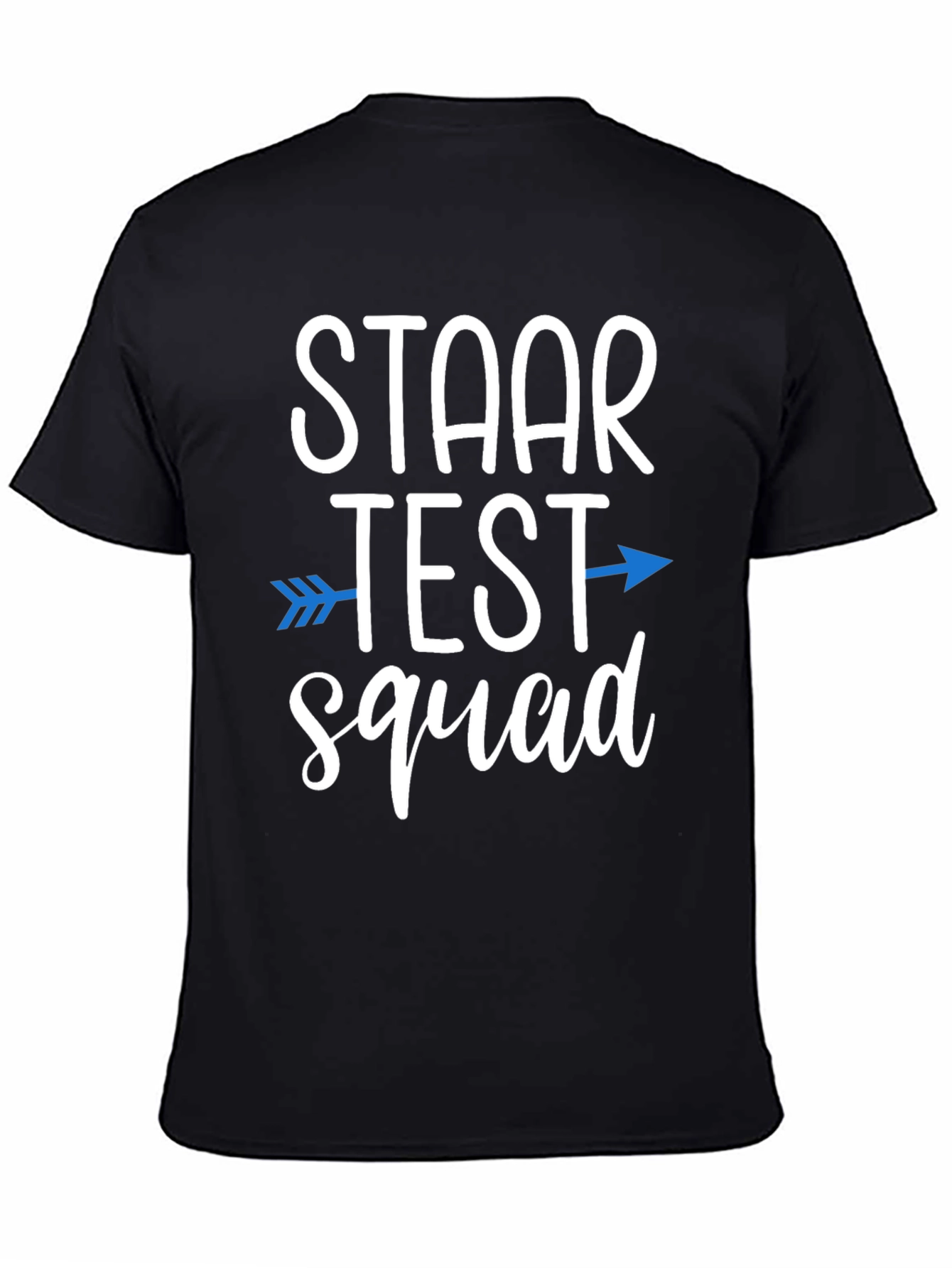 STAAR Test Squad T-Shirt
