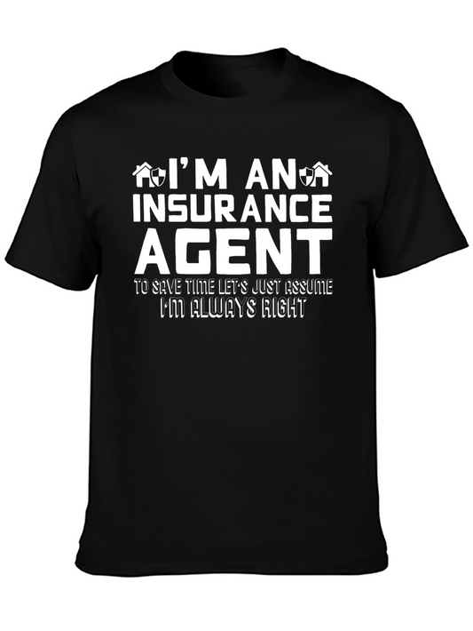 Im An Insurance Agent T-Shirt