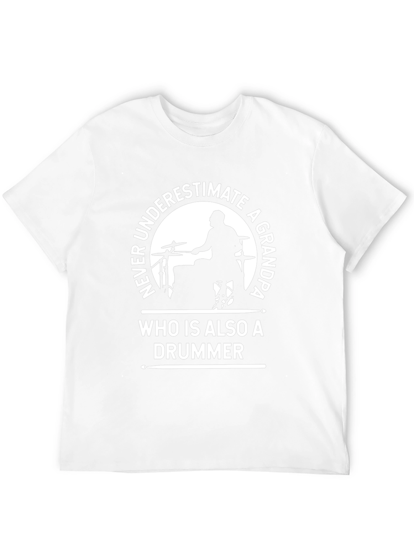 Grandpa Drummer T-Shirt - Never Underestimate