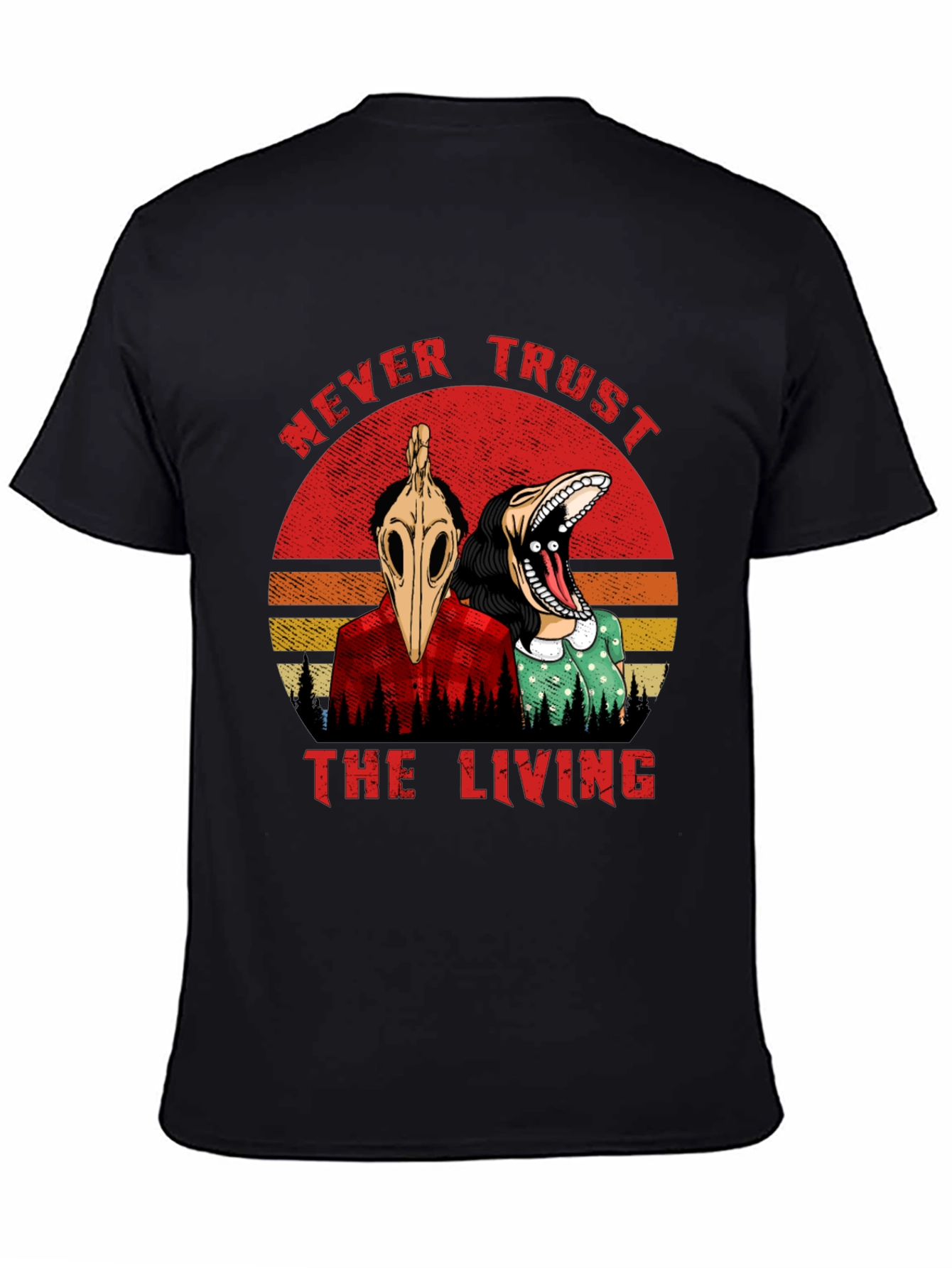 Never Trust the Living Graphic Tee