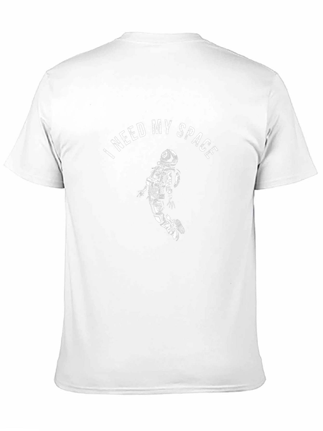 I Need My Space T-Shirt - Astronaut Design