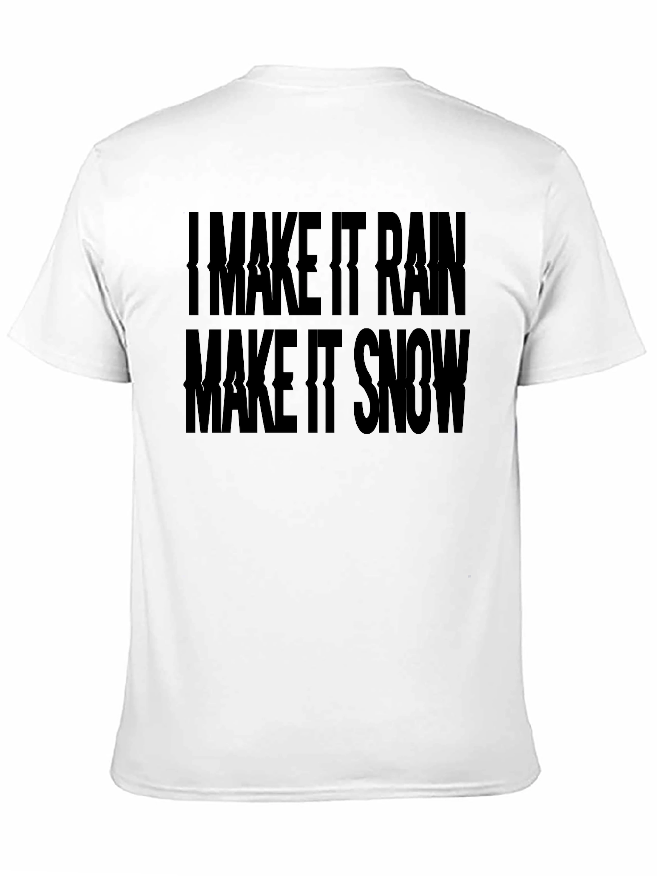 I Make It Rain Funny Graphic Black T-Shirt