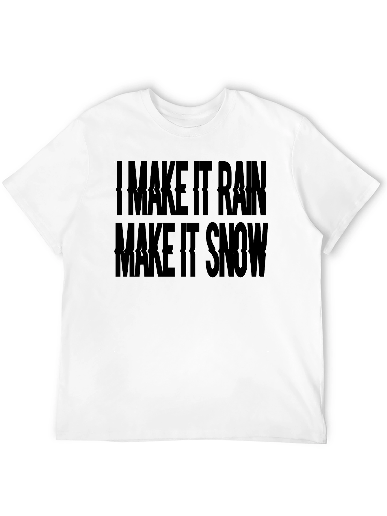 I Make It Rain Funny Graphic Black T-Shirt