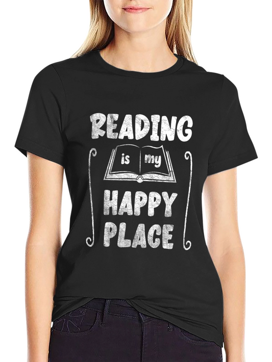 Reading Is My Happy Place T-Shirt Book Lover Tee