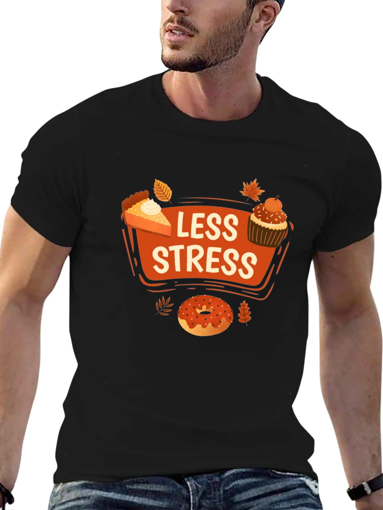 Less Stress Thanksgiving Treats T-Shirt
