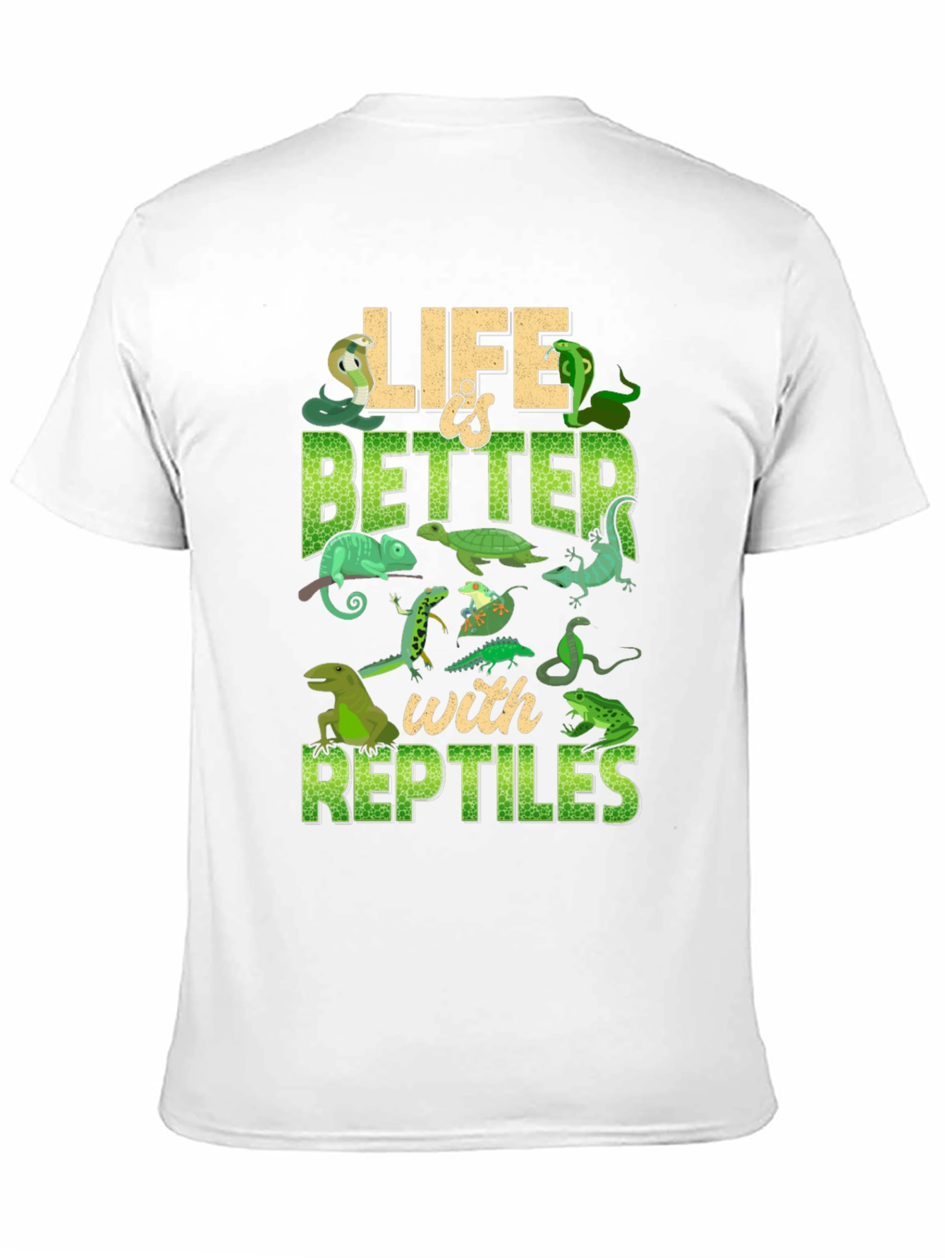 Life Is Better With Reptiles T-Shirt