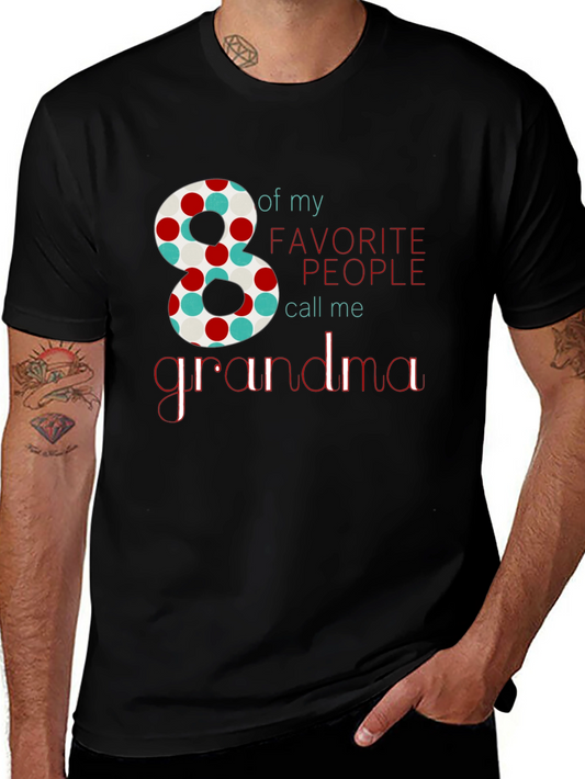 8 Favorite People Call Me Grandma T-Shirt