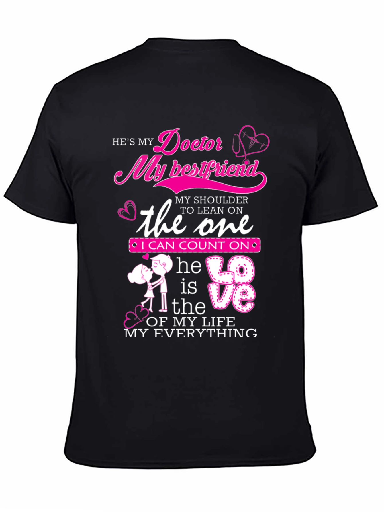 Hes My Doctor My Best Friend T-Shirt