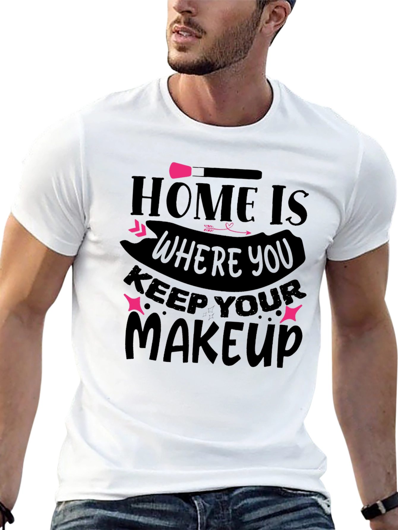 Home is Where You Keep Your Makeup T-Shirt