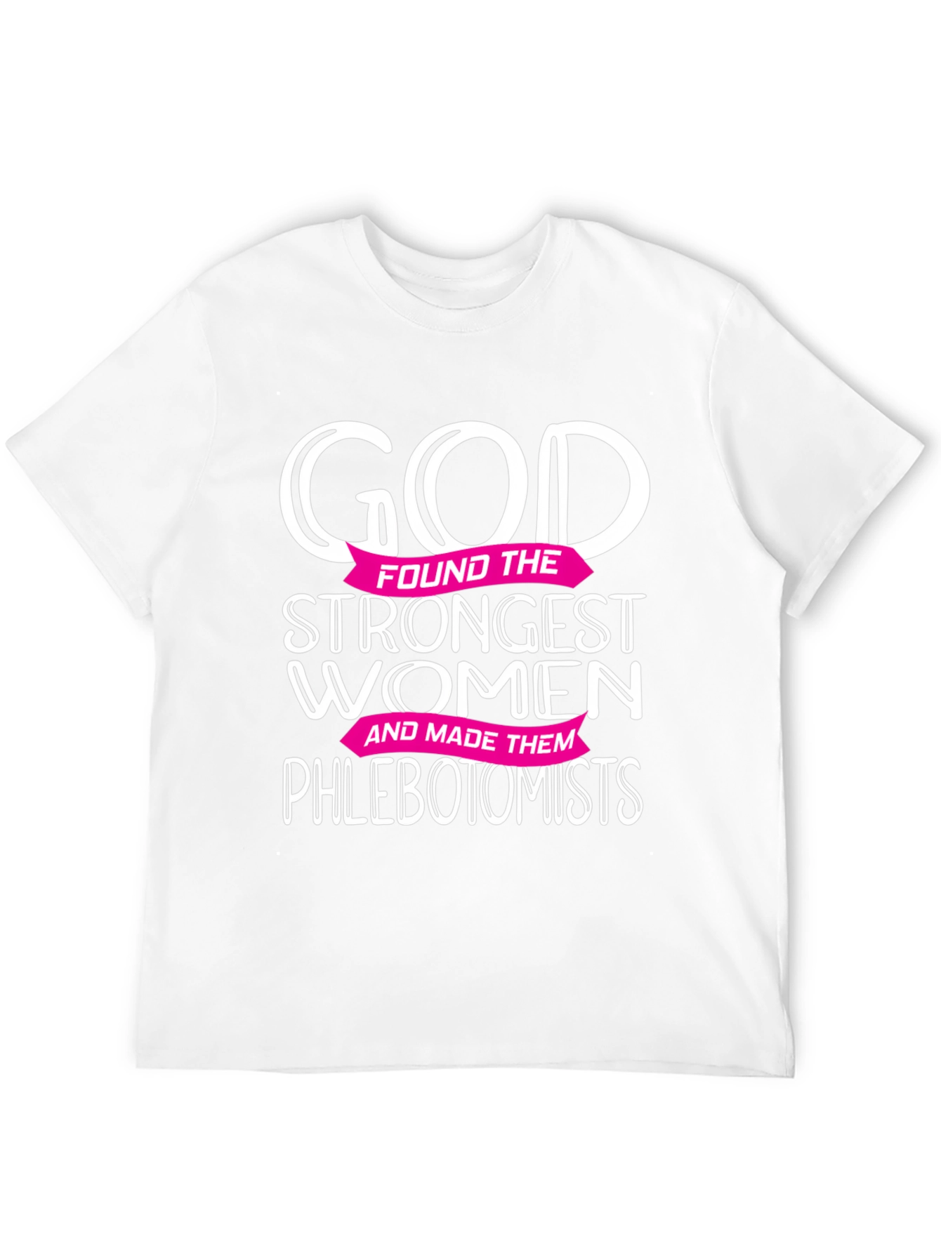 God Made Them Phlebotomists T-Shirt