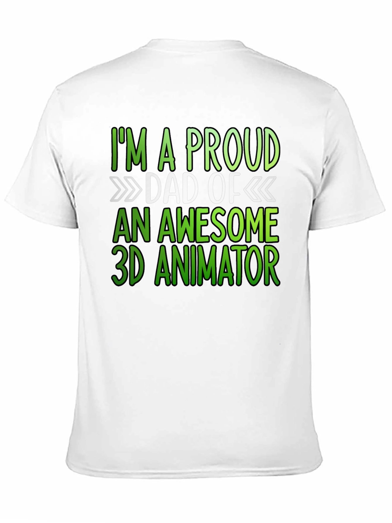 Proud Dad of a 3D Animator T-Shirt