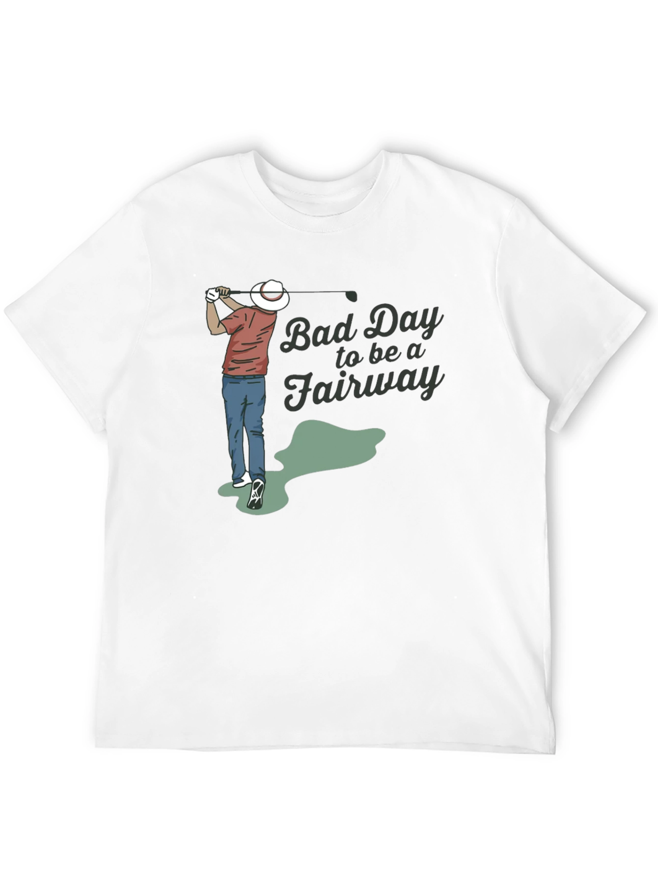 Bad Day To Be A Fairway Golf T-Shirt