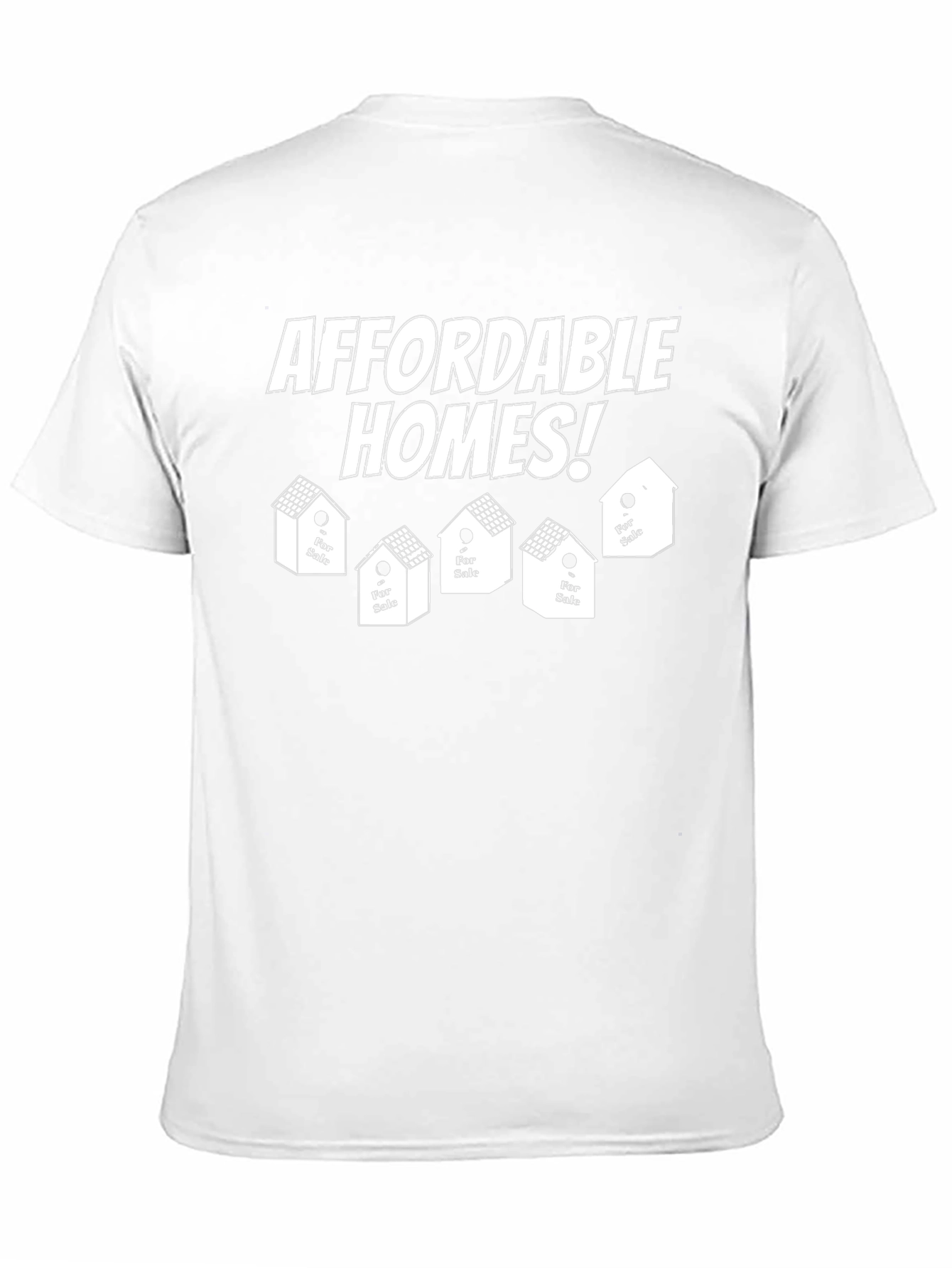 Affordable Homes T-Shirt - Real Estate Tee