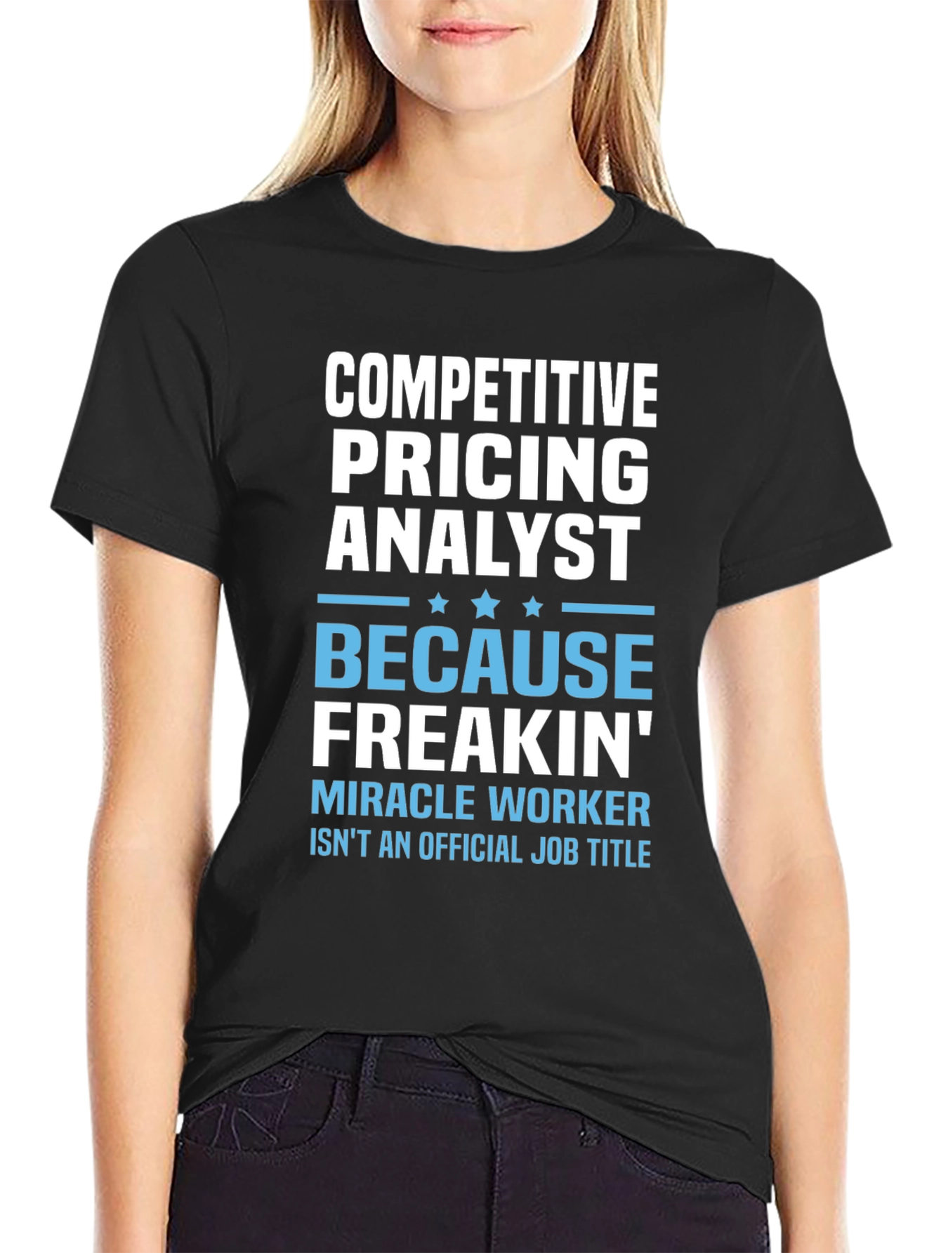 Funny Competitive Pricing Analyst T-Shirt